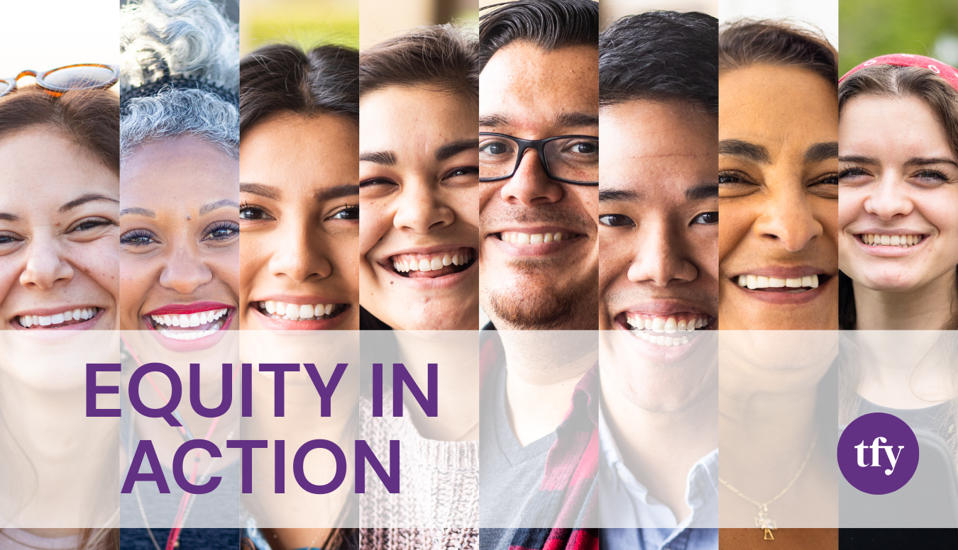 A collage of diverse, smiling people, each shown in a vertical slice, with the words "EQUITY IN ACTION" in bold purple text across the bottom and a circular "tfy" logo in the corner.